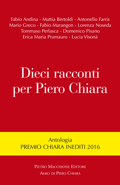 Dieci racconti per Piero Chiara