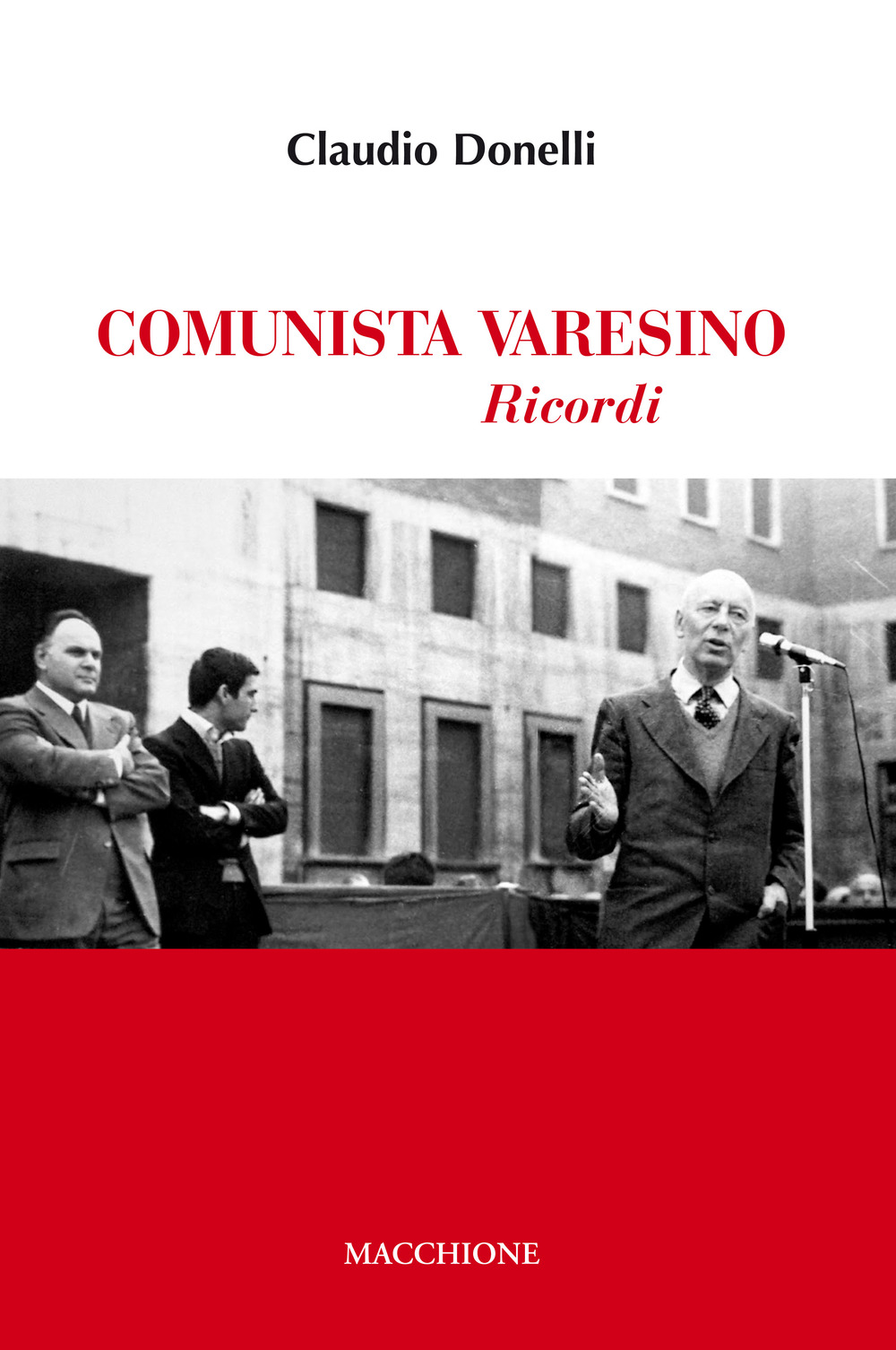 Comunista varesino. Ricordi