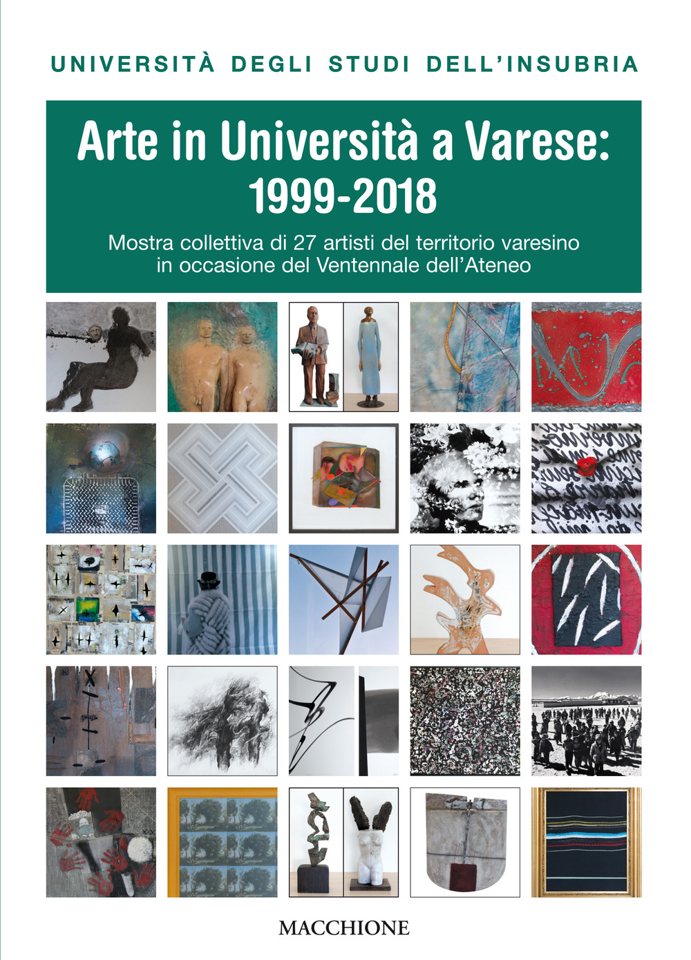 Arte in università a Varese: 1999-2018. Ediz. illustrata