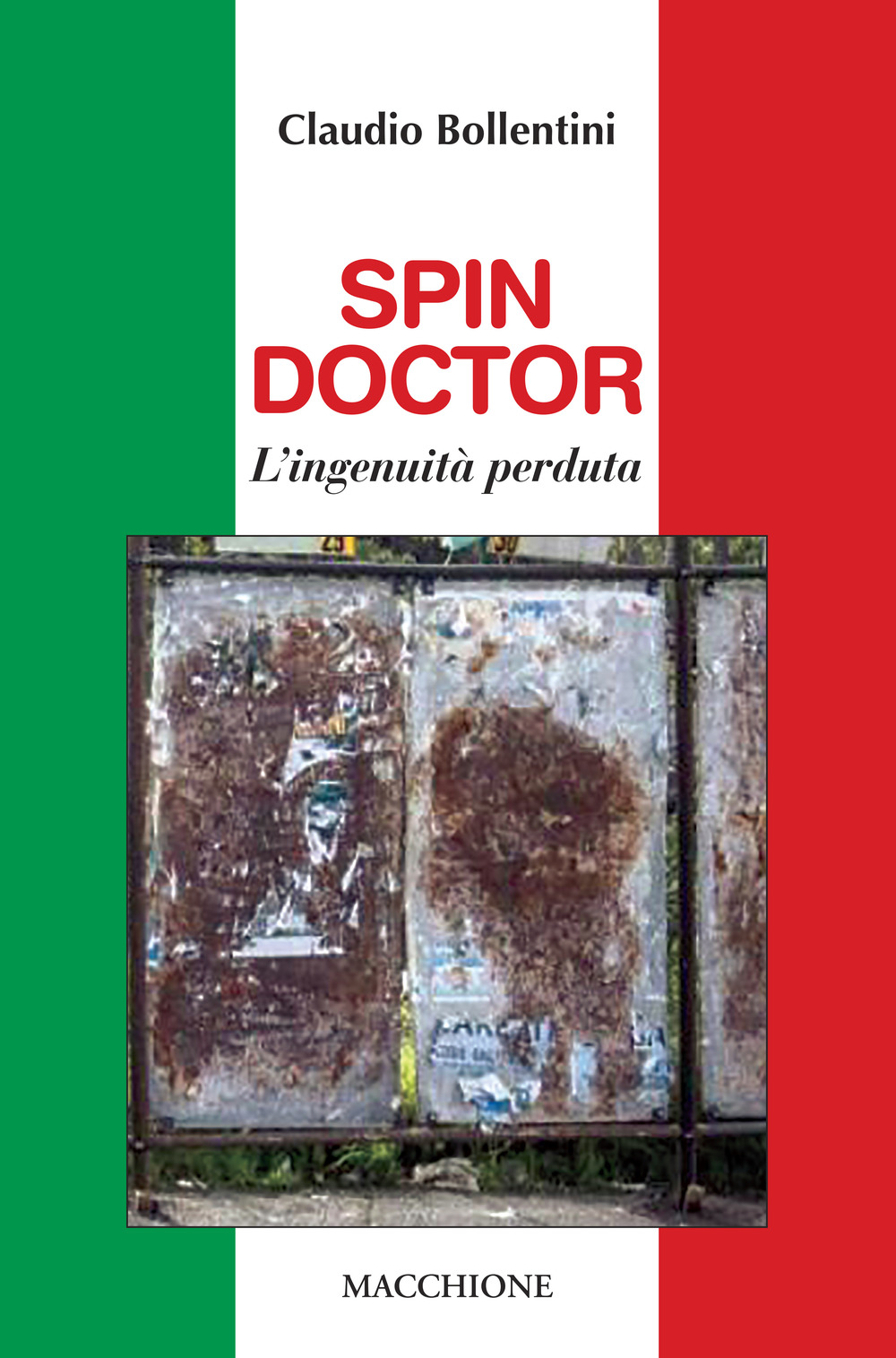 Spin doctor. L'ingenuità perduta