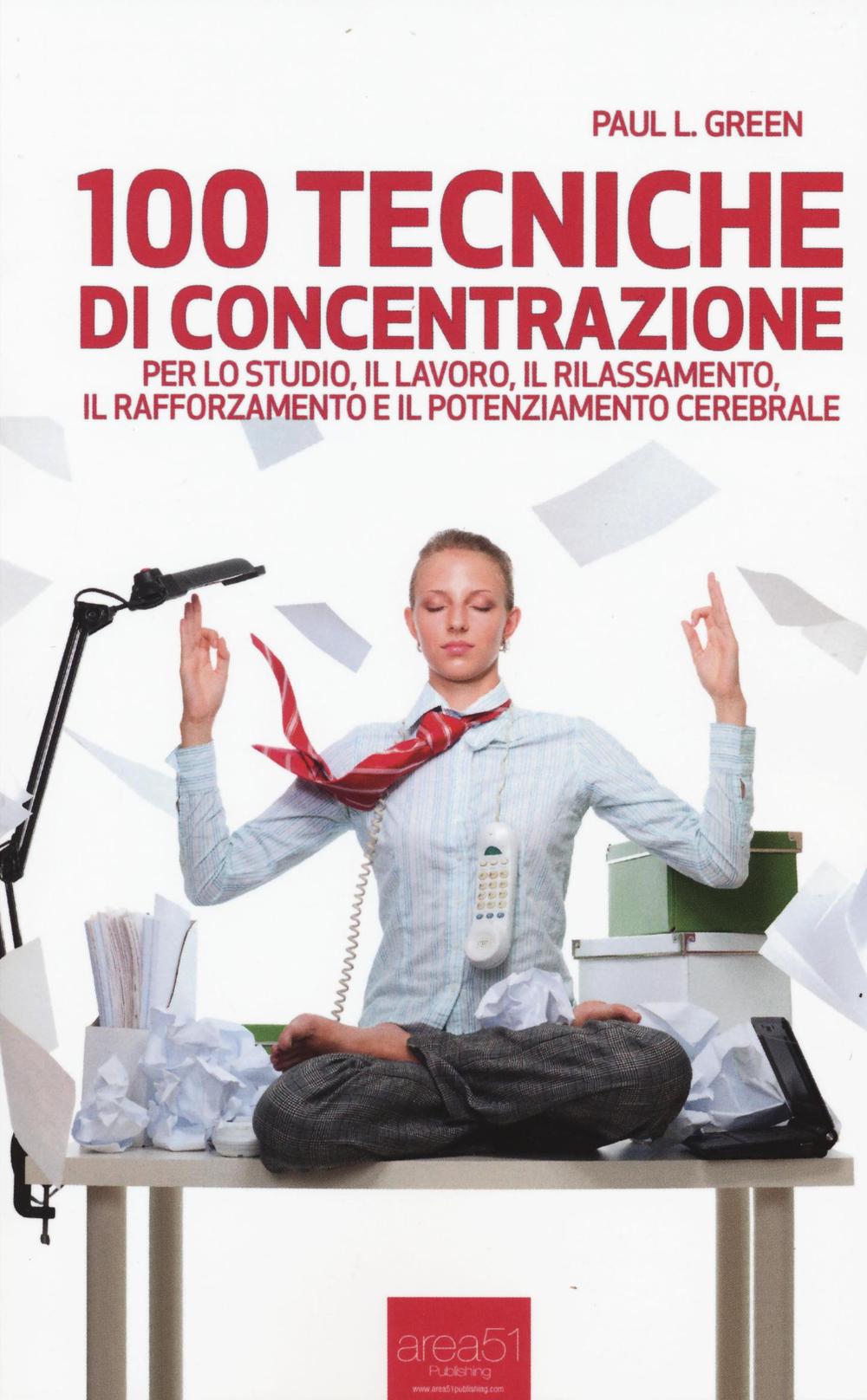 100 tecniche di concentrazione