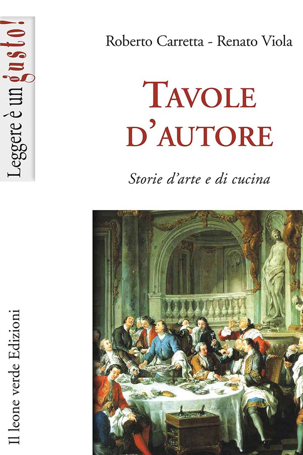 Tavole d'autore. Storie d'arte e di cucina