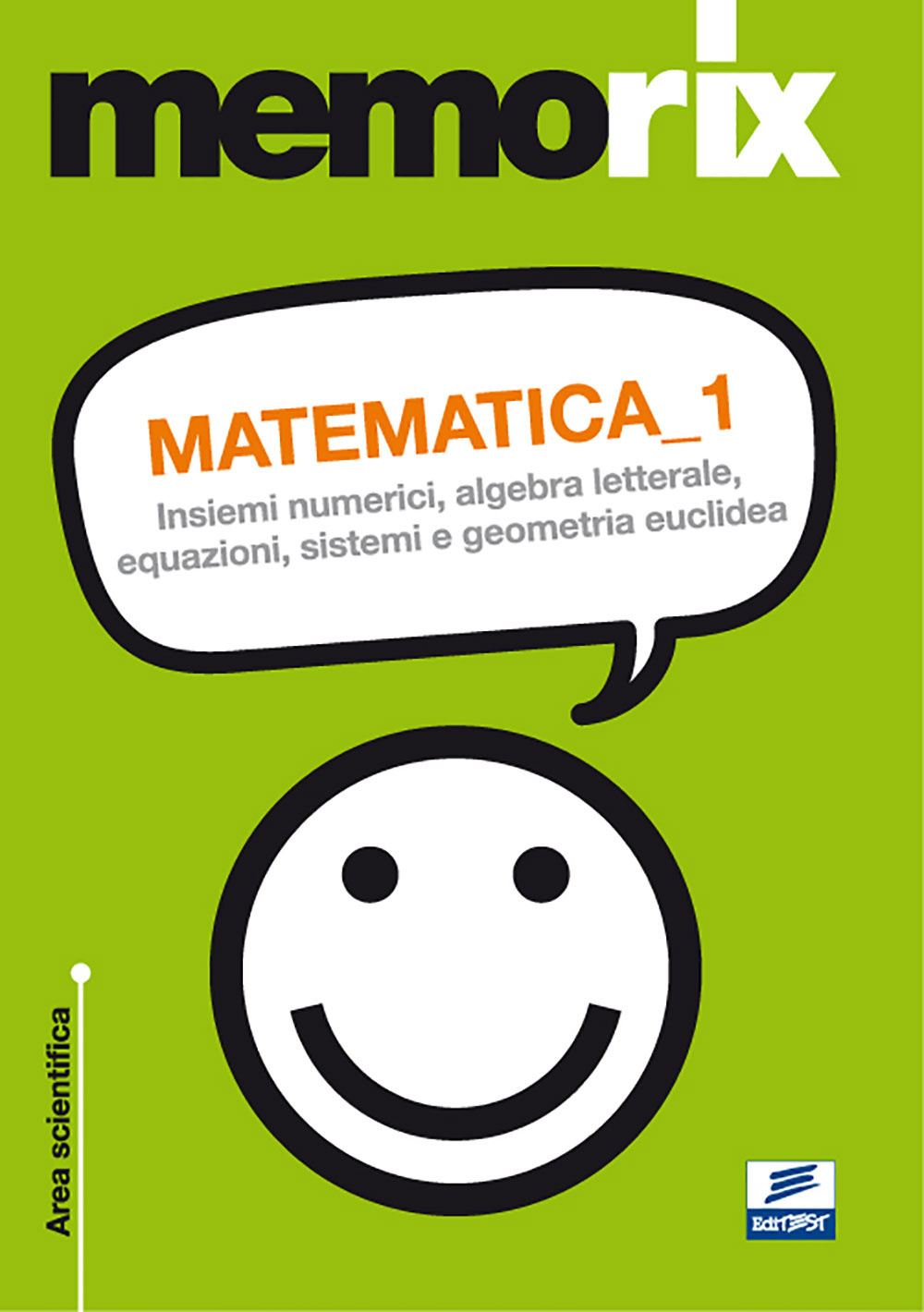 Matematica. Vol. 1: Insiemi numerici, algebra letterale, equazioni, sistemi e geometria euclidea