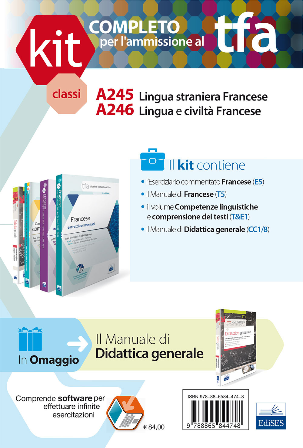 TFA. Classi A245-A246 per prove scritte e orali. Manuali di teoria ed esercizi di lingua e cultura francese. Kit completo. Con software di simulazione