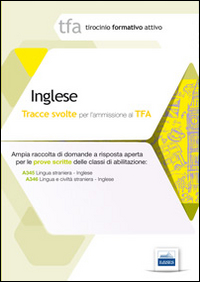 4 TFA. Inglese. Prova scritta per le classi A345 e A346