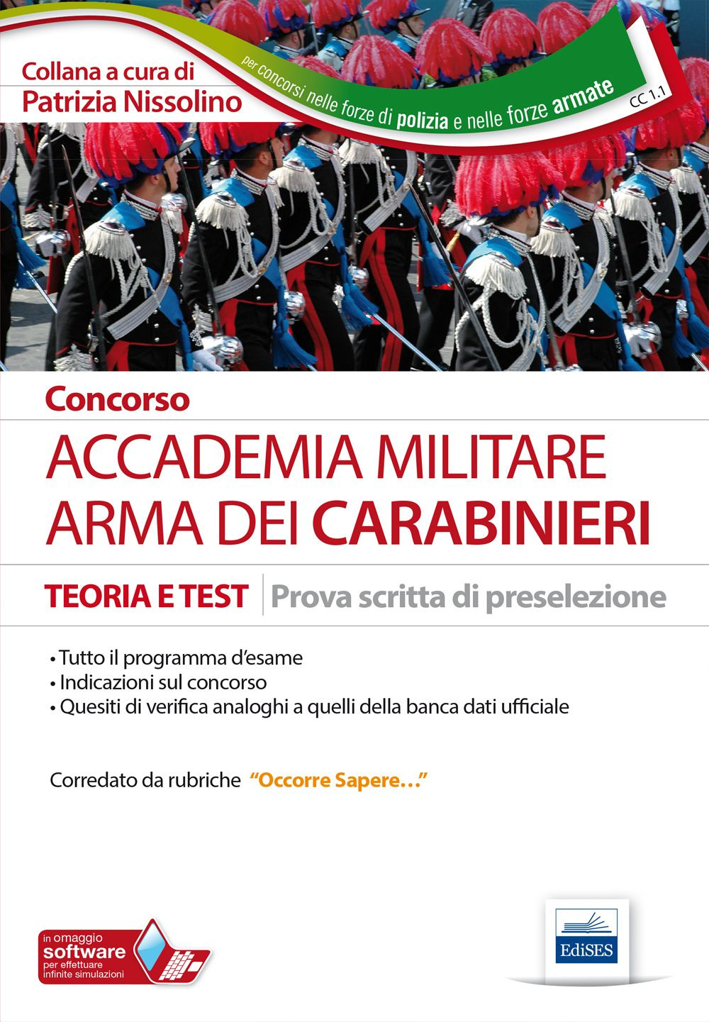 Concorso Accademia militare. Arma dei carabinieri. Teoria e test per la prova scritta di preselezione