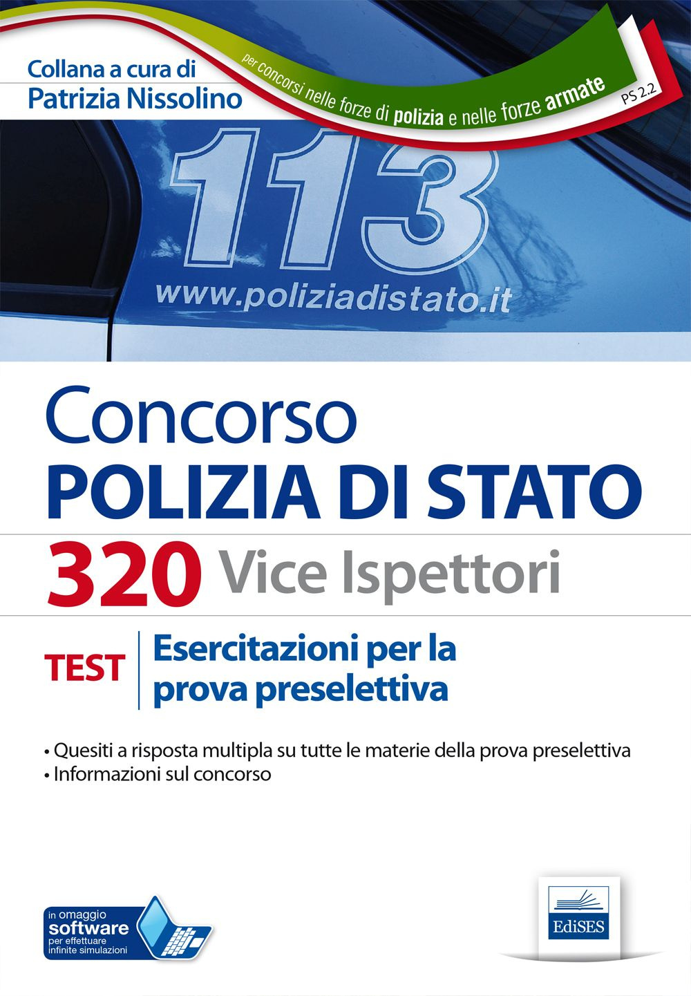 Concorso 320 Viceispettori Polizia di Stato. Esercitazioni per la prova preselettiva. Con software di simulazione