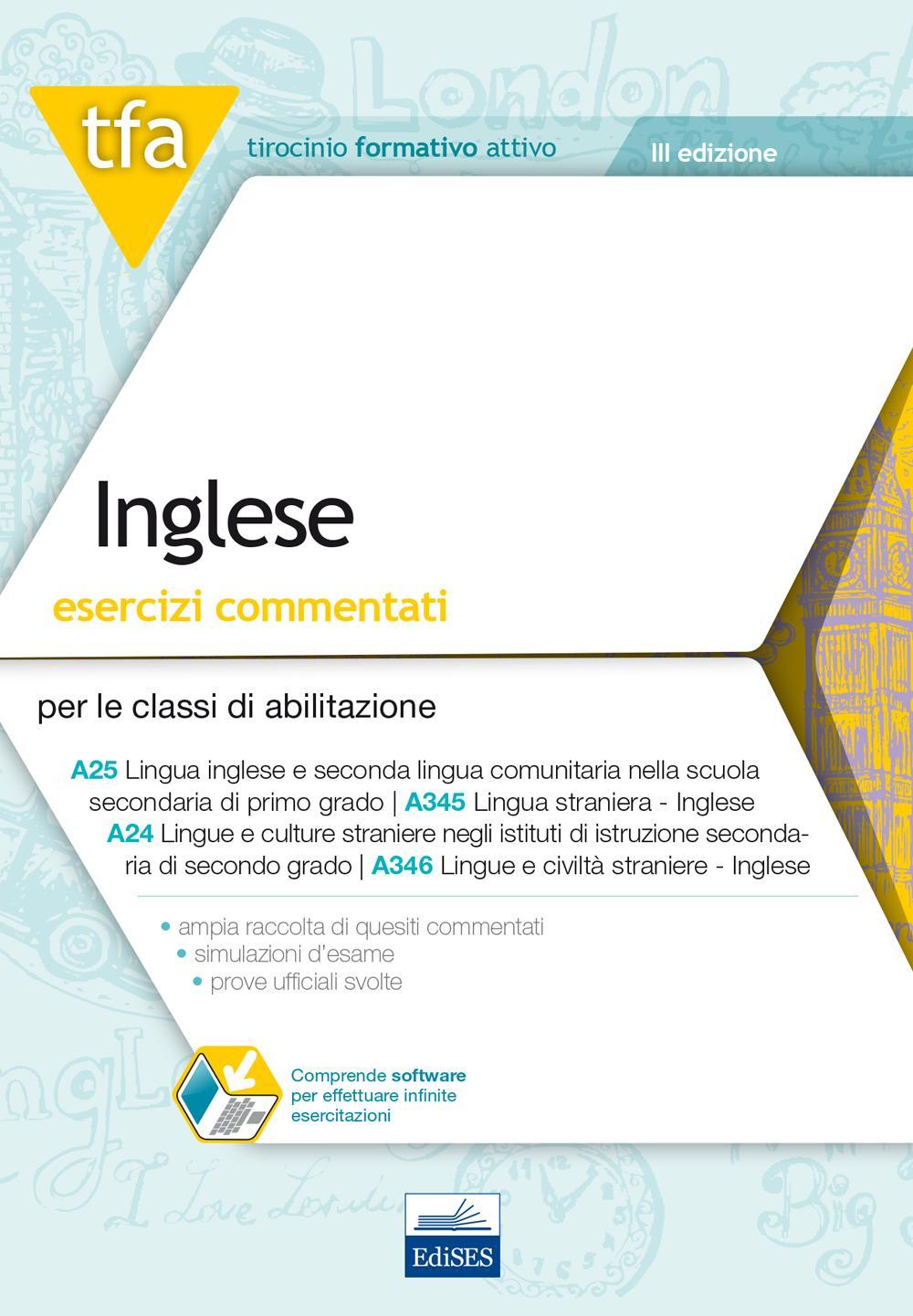 4 TFA. Inglese. Esercizi commentati per le classi di abilitazione A346A25, A345, A24, A346. Con software di simulazione. Vol. 0/ 0 S