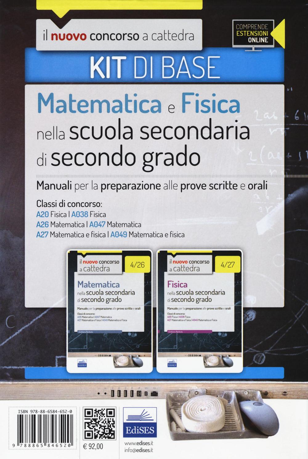 CC 4/12 matematica e fisica nella scuola secondaria. Manuali... Classi di concorso: A20, A038, A26, A047, A27, A049. Kit di base. Con espansione online