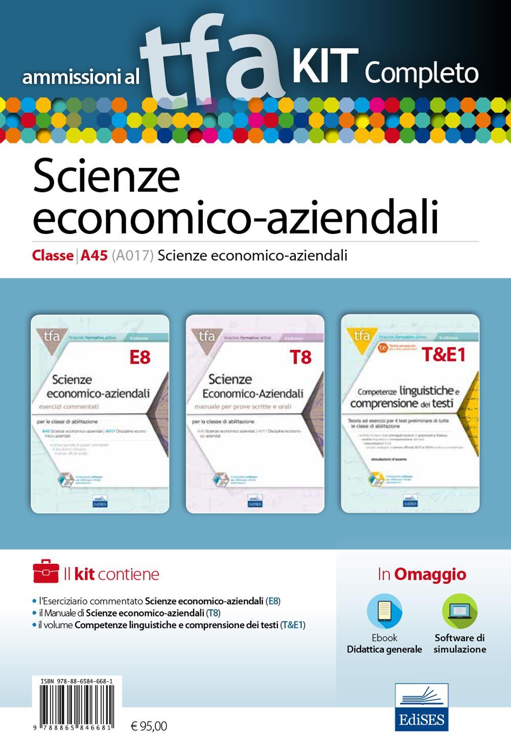 TFA. Scienze economico-aziendali classe A45 (A017) per prove scritte e orali. Kit completo. Con software di simulazione