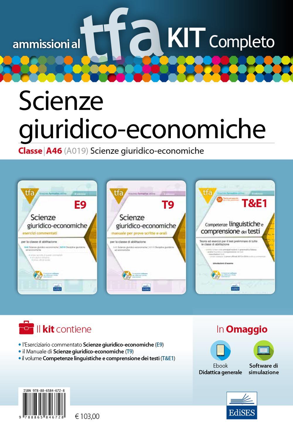 TFA. Scienze giuridico-economiche classe A46 (A019) per prove scritte e orali. Kit completo. Con software di simulazione