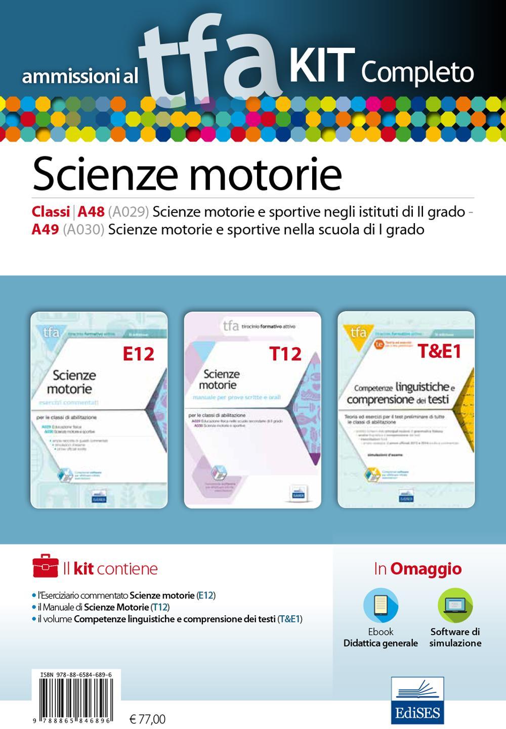 TFA. Scienze motorie calssi 148 (A029), A49 (A030) per prove scritte e orali. Kit completo. Con software di simulazione