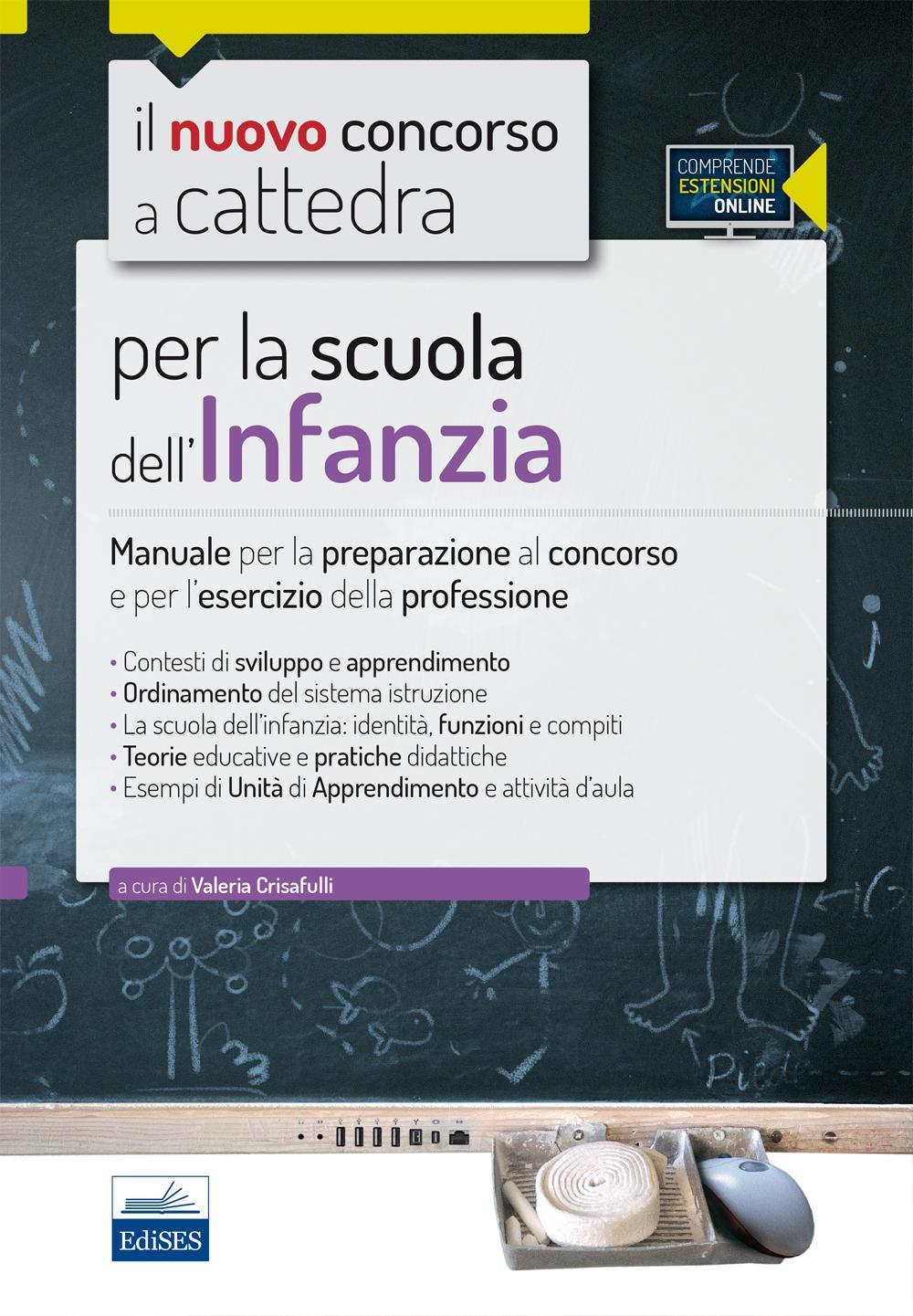 CC 5/5 per la scuola dell'infanzia. Manuale per la preparazione al concorso e per l'esercizio della professione. Con espansione online