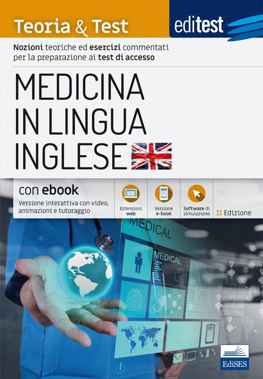 EdiTEST. Medicina in lingua inglese. Esercizi commentati. Per la preparazione agli esami di ammissione. Con espansione online