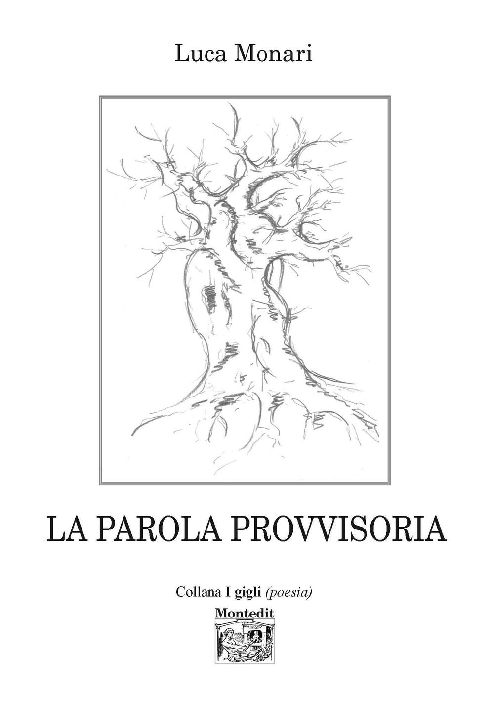 La parola provvisoria