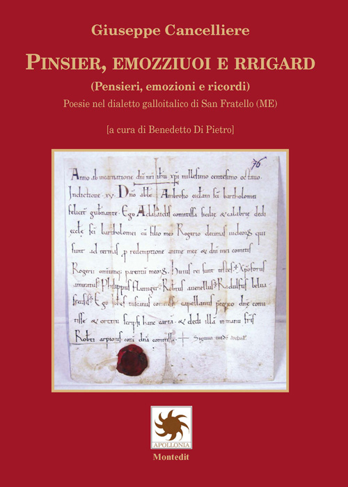 Pinsier, emozziuosi e rriguard (pensieri, emozioni e ricordi). Poesie nel dialetto galloitalico di San Fratello (ME)