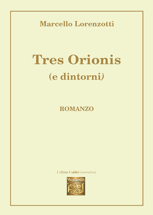 Tres Orionis (e dintorni)