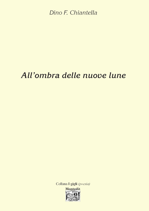 All'ombra delle nuove lune