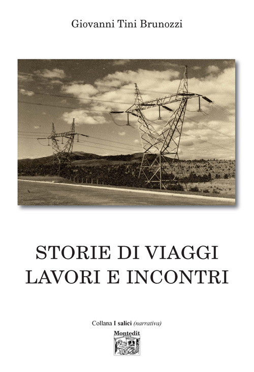 Storie di viaggi lavori incontri