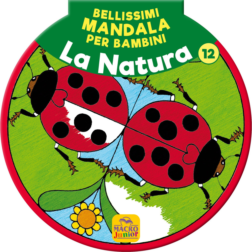 Bellissimi mandala per bambini. Vol. 12: La natura