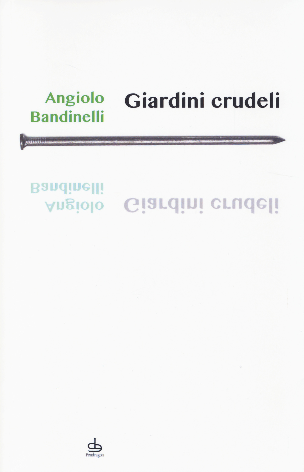 Giardini crudeli