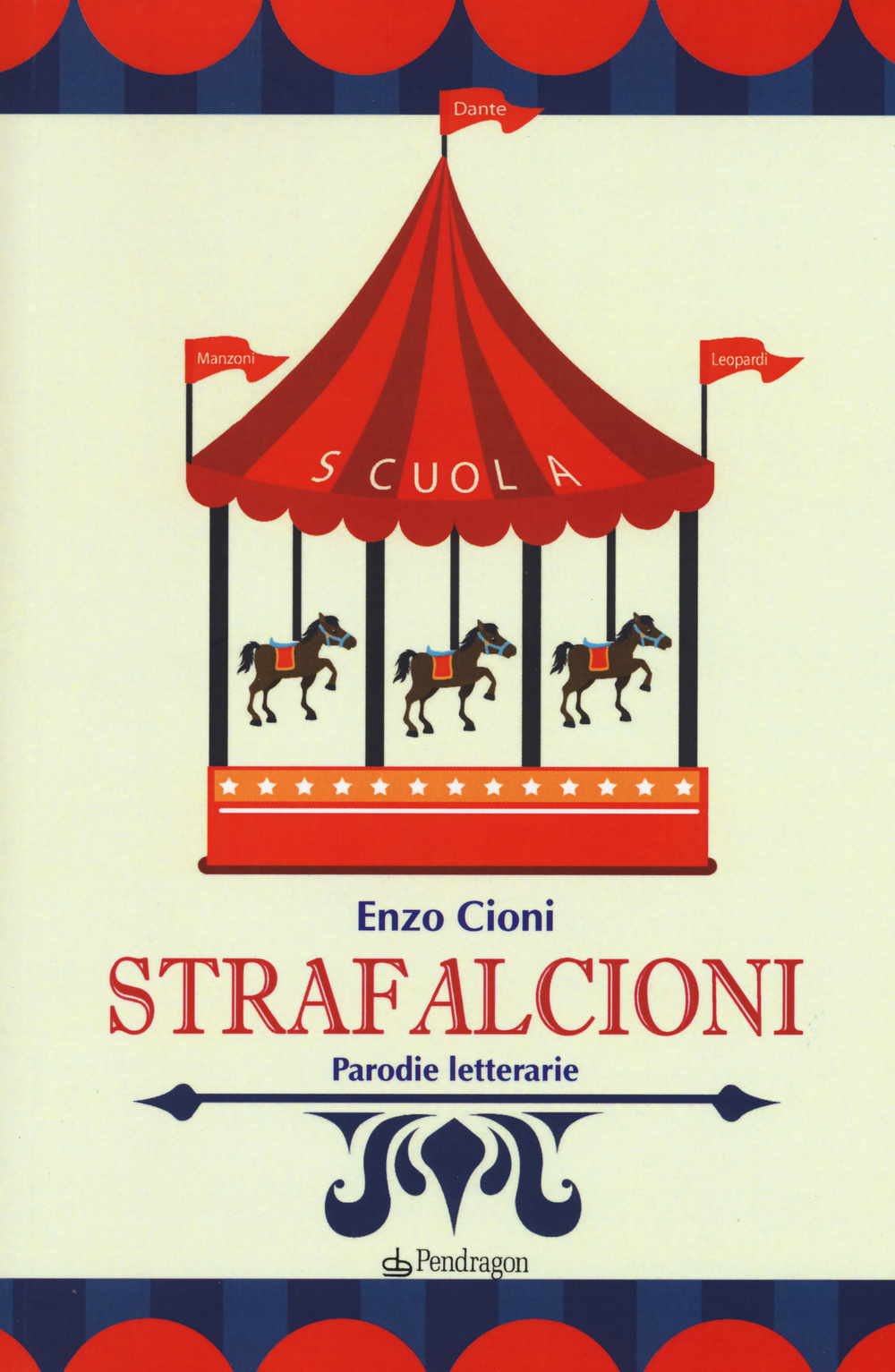 Strafalcioni. Parodie letterarie