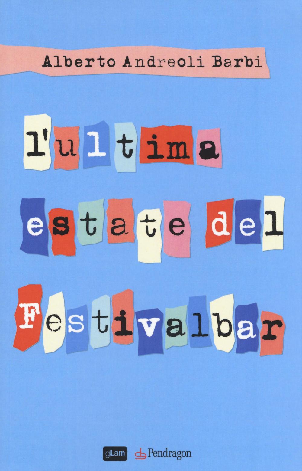 L'ultima estate del Festivalbar