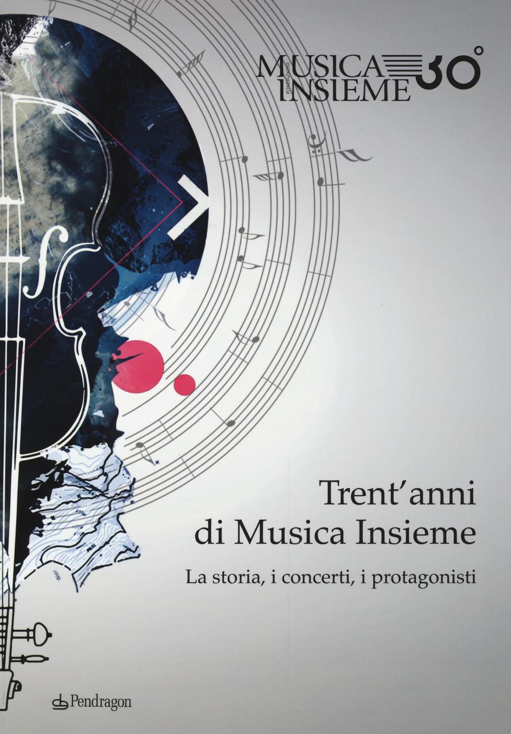 Trent'anni di musica insieme. La storia, i concerti, i protagonisti