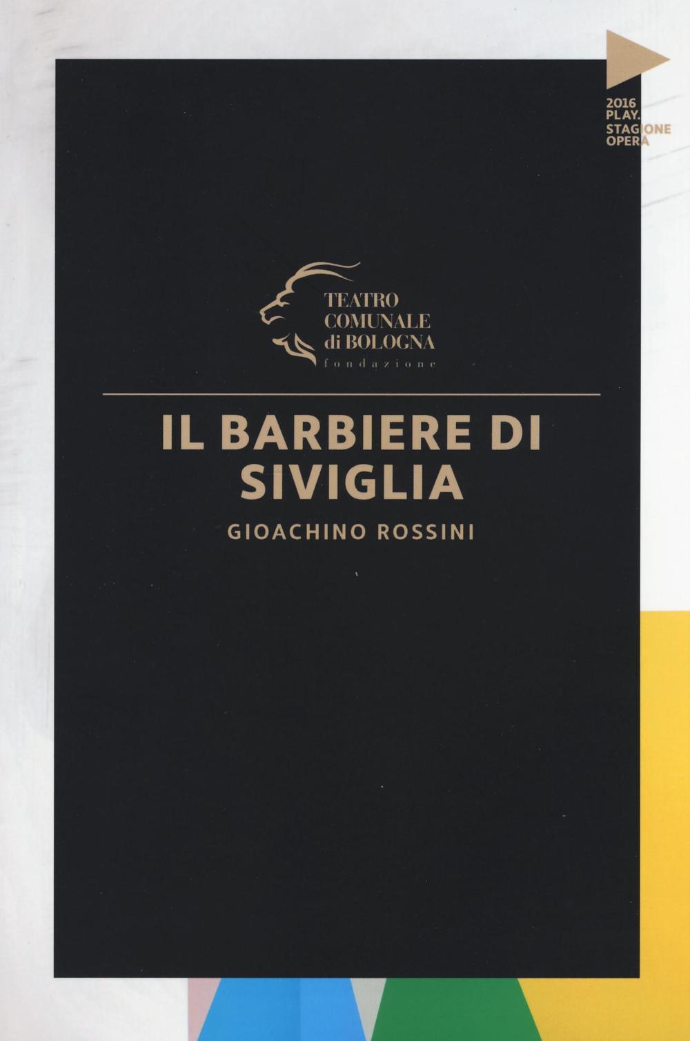 Gioachino Rossini. Il barbiere di Siviglia