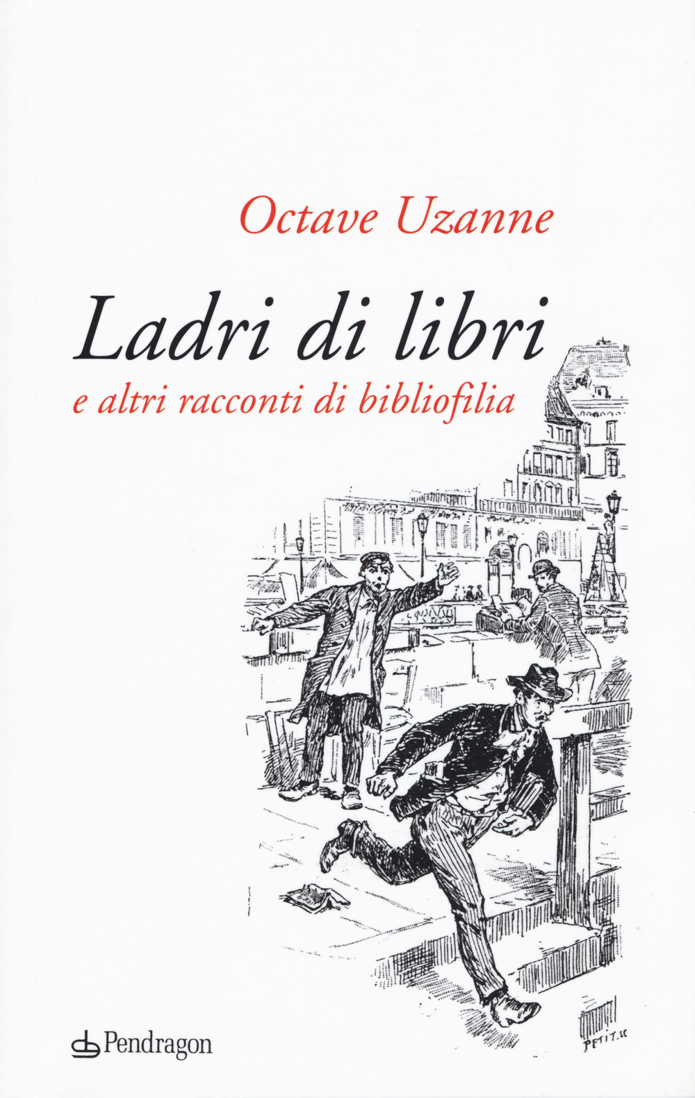 Ladri di libri e altri racconti di bibliofilia