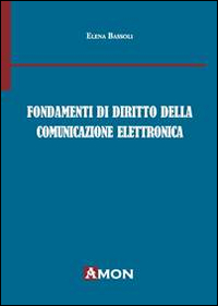 Fondamenti di diritto della comunicazione elettronica