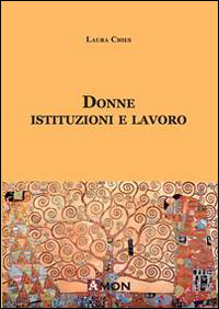 Donne, istituzioni e lavoro