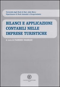 Bilanci ed applicazioni contabili nelle imprese turistiche