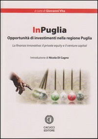 InPuglia. Opportunità di investimento nella regione Puglia