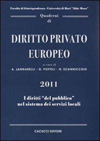 Quaderni di diritto privato europeo. Vol. 6