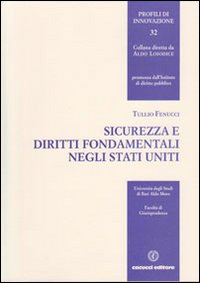 Sicurezza e diritti fondamentali negli Stati Uniti