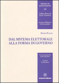 Dal sistema elettorale alla forma di governo