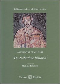 Ambrogio di Milano de Nabuthae historia