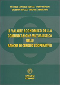 Il valore economico della comunicazione mutualistica nelle Banche di Credito Cooperativo