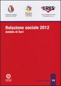 Relazione sociale 2012. Ambito di Bari