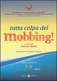 Tutta colpa del... mobbing