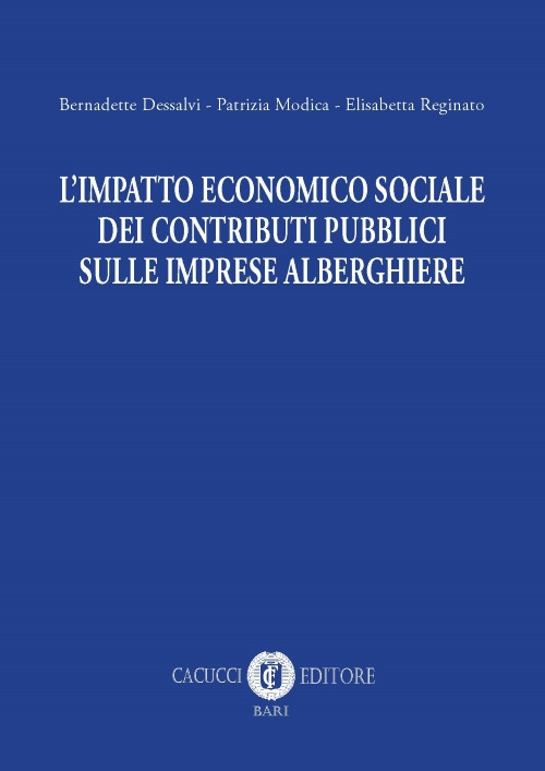 L'impatto economico sociale dei contributi pubblici sulle imprese alberghiere