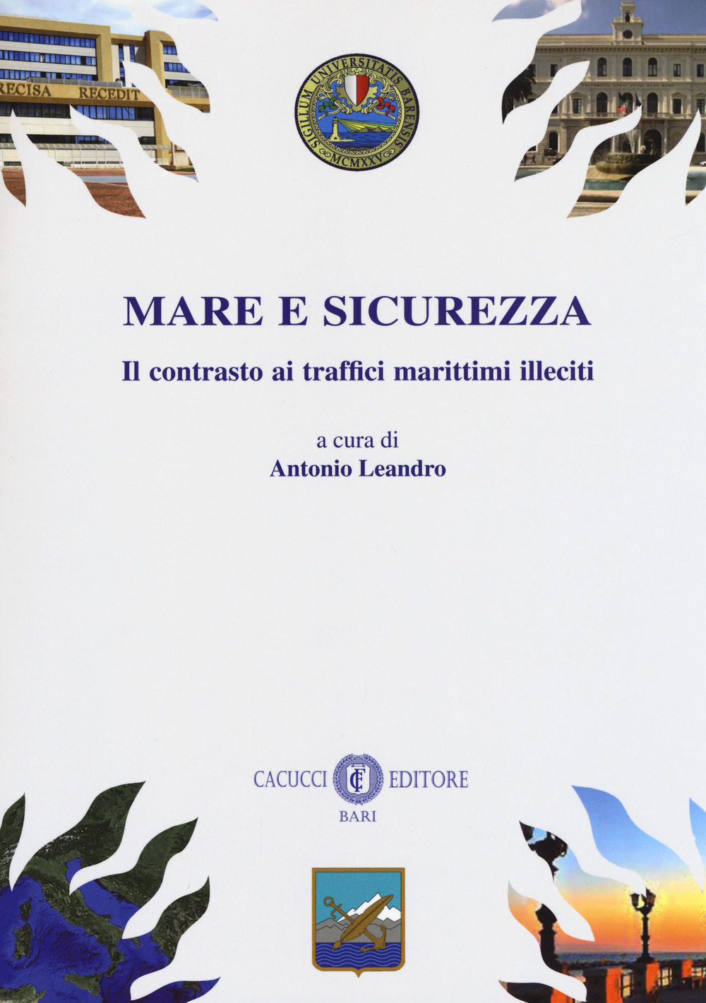 Mare e sicurezza. Il contrasto ai traffici marittimi illeciti