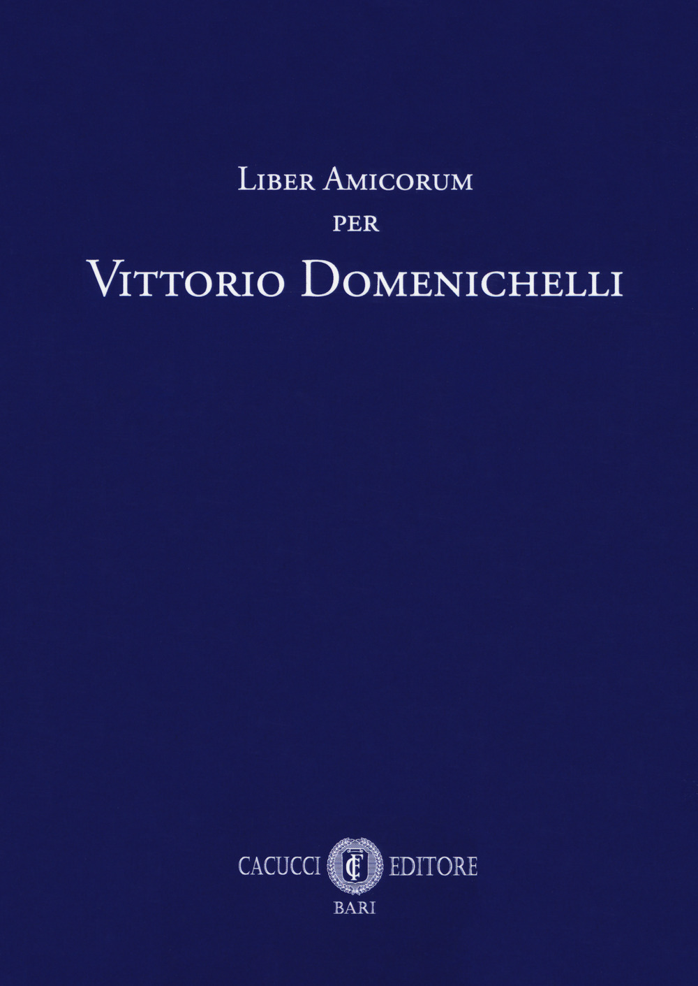 Liber amicorum per Vittorio Domenichelli