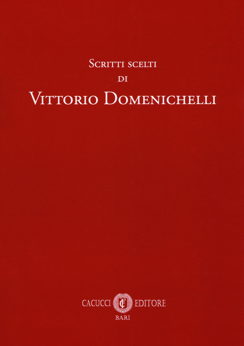 Scritti scelti di Vittorio Domenichelli