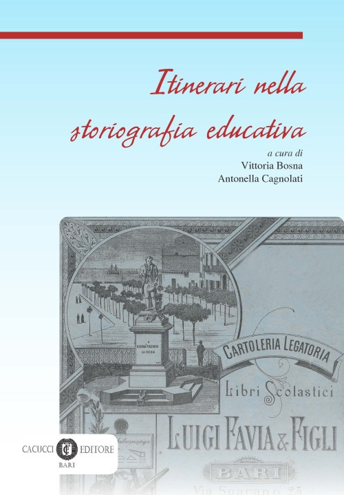 Itinerari nella storiografia educativa