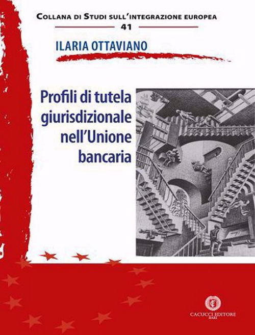 Profili di tutela giurisdizionale nell'Unione bancaria