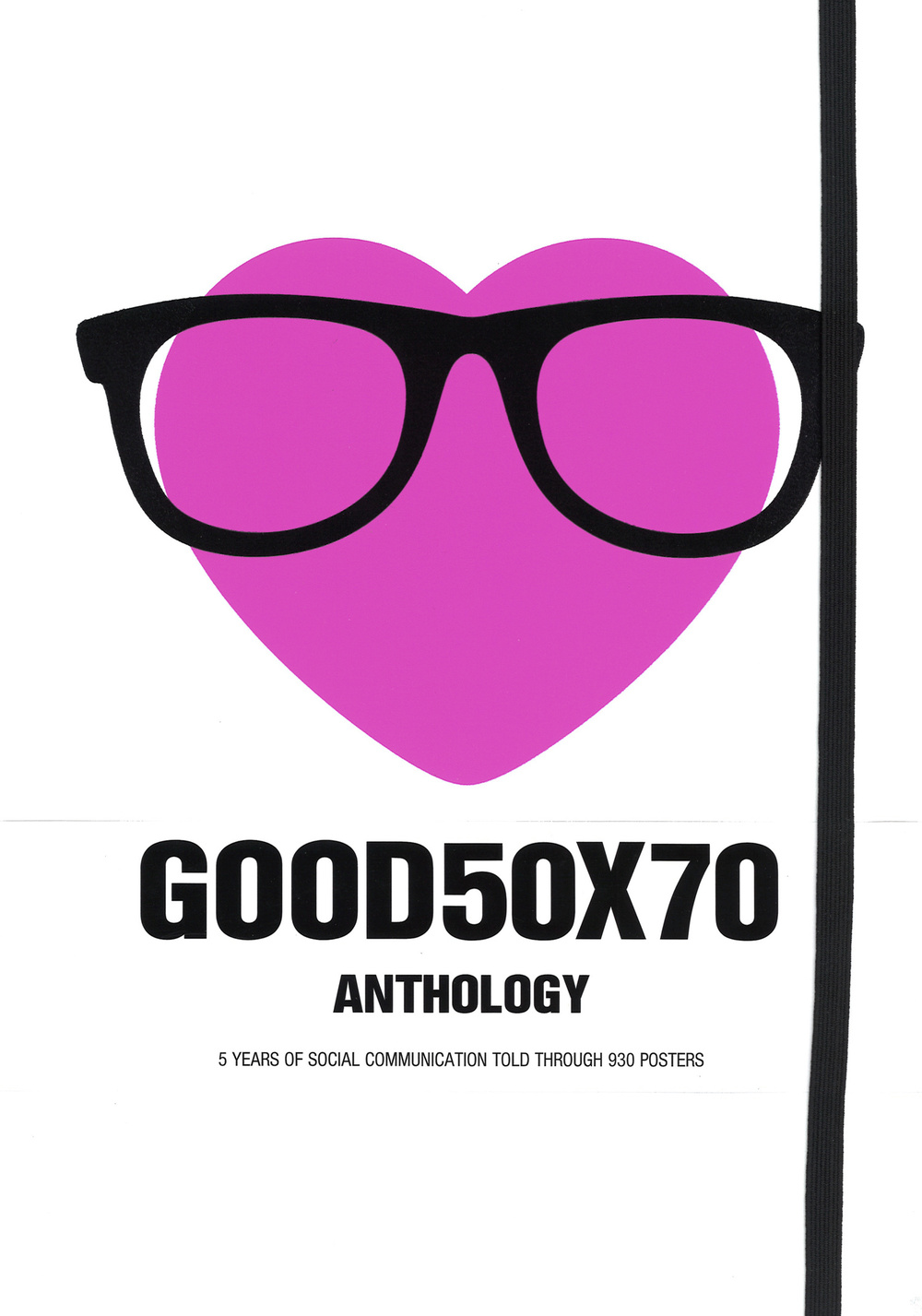 Good 50x70. Anthology. Ediz. illustrata