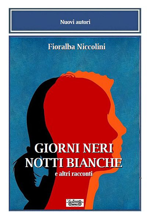 Giorni neri notti bianche e altri racconti