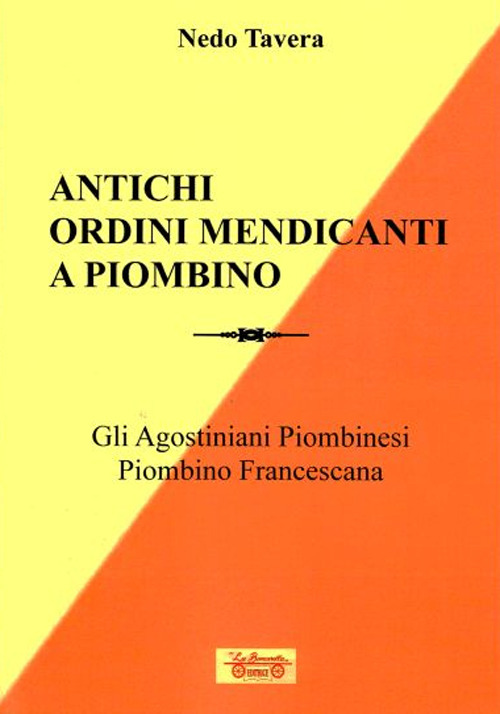 Antichi ordini mendicanti a Piombino. Gli Agostiniani piombinesi, Piombino francescana